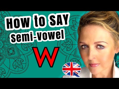 Easy Way to Pronounce Semi-Vowel /w/ - British English RP Accent