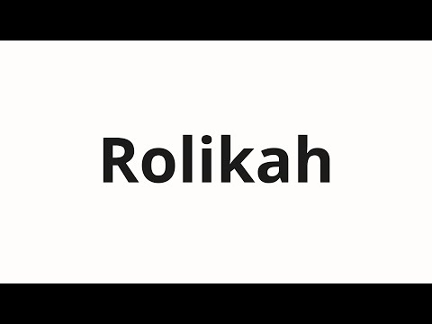 How to pronounce Rolikah | Роликах (Rollers in Russian)