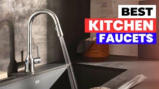 Best Kitchen Faucets You Can’t Miss – Top Picks for 2026