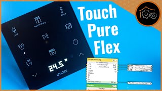 Loxone Touch Pure Flex - Endlich flexible Taster im Loxone-Umfeld!