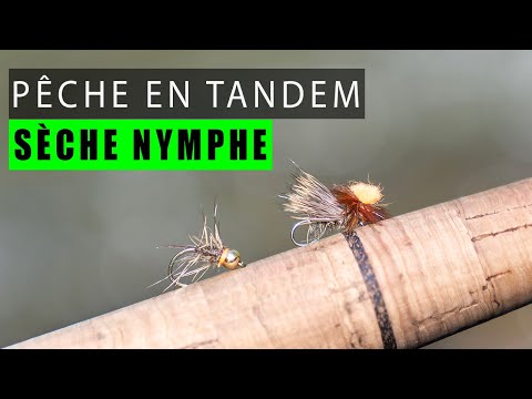 Sèche / Nymphe : pêche à la mouche en tandem.