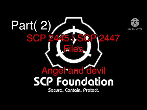 SCP 2447 and 2445 files (part 2) by influtter Roselyn92