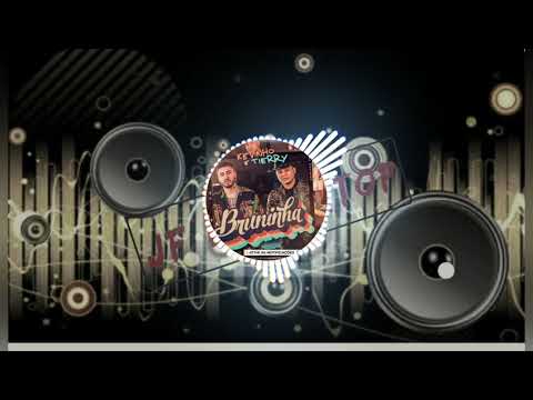 MC Kevinho e Tierry - Bruninha