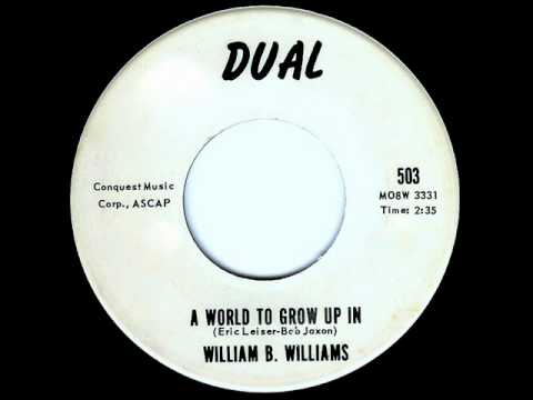 William B. Williams -  A WORLD TO GROW UP IN  (Christmas)  (1961)