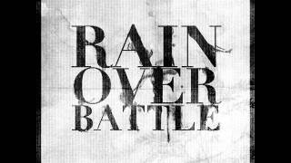 Rain Over Battle - There's a New Kinda Breed in The Works