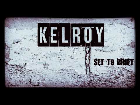 KELROY - SET TO DRIFT