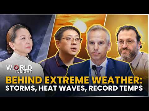 Behind extreme global weather: Destructive storms, heat waves, record temperatures