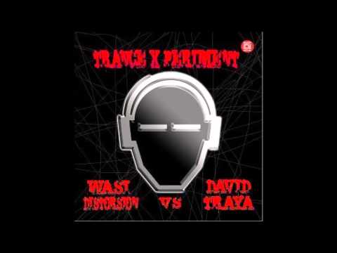 Wasi Distorsion vs. David Traya - Trance X Periment I (Rmx)