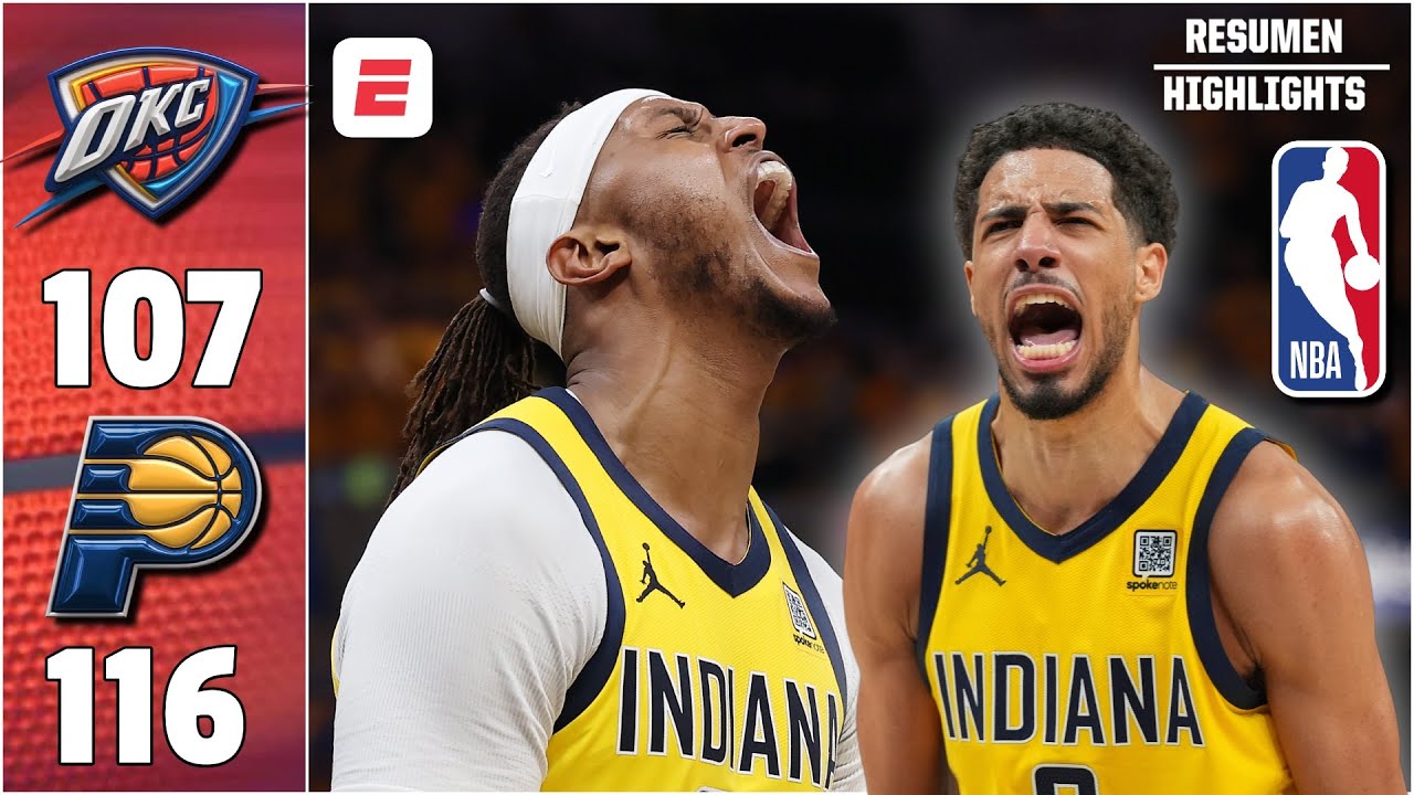 PACERS SE IMPUSO 116-107 vs THUNDER y toma ventaja de 2-1 en serie FINALES de la NBA | Resumen