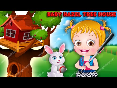 Baby Hazel Tree House Video