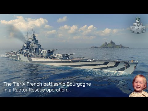 WoW's Raptor Rescue operation in the Tier X French battleship Bourgogne
