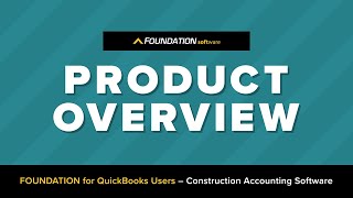 FOUNDATION for QuickBooks Users — Construction Accounting Software