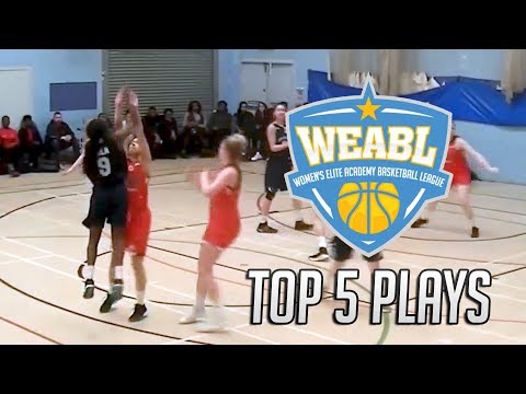 WEABL Top 5 Plays Week 11 - 2017/18 Season