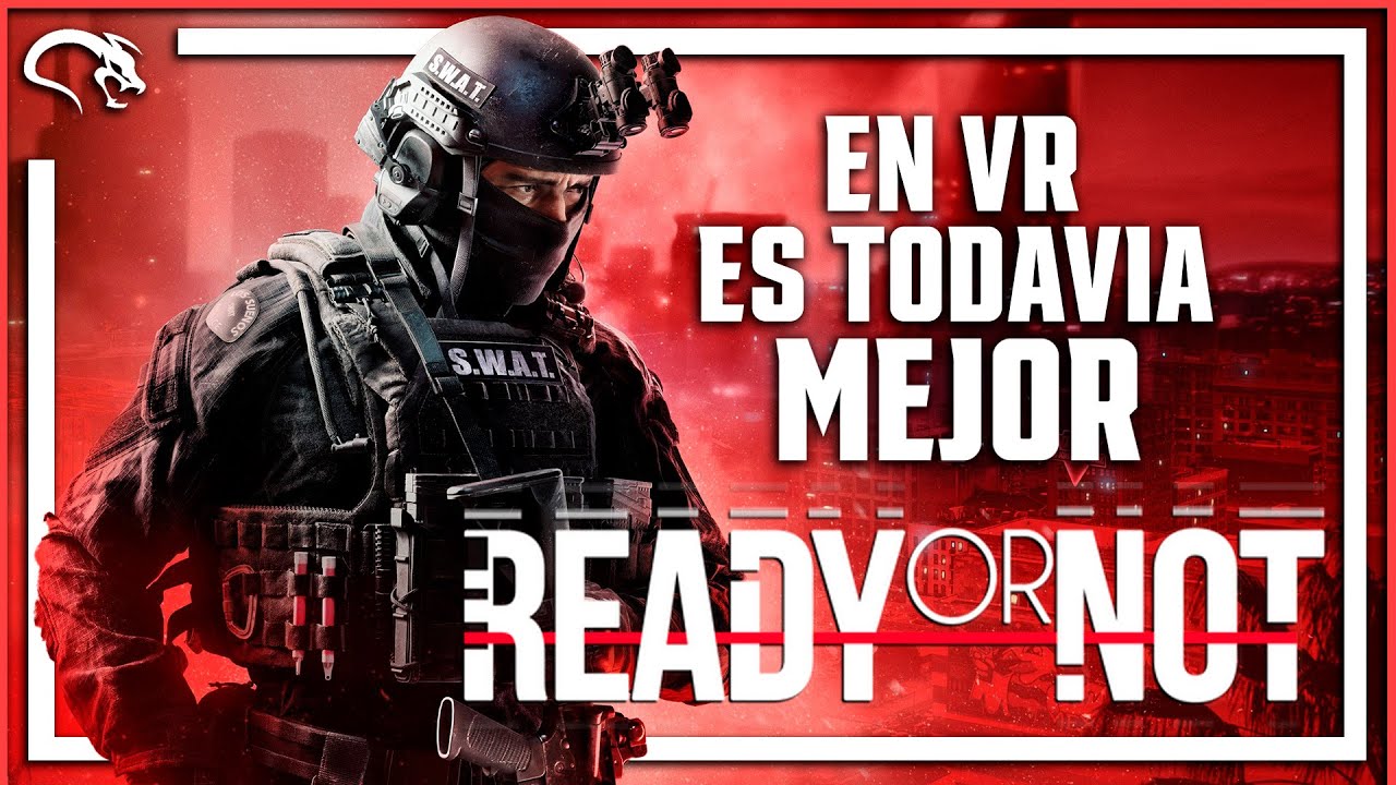El SIMULADOR DE SWAT se ha vuelto AÚN MÁS INMERSIVO | READY OR NOT VR