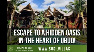 Luxury Susi Villas - Escape to a Hidden Oasis in the Heart of Ubud!