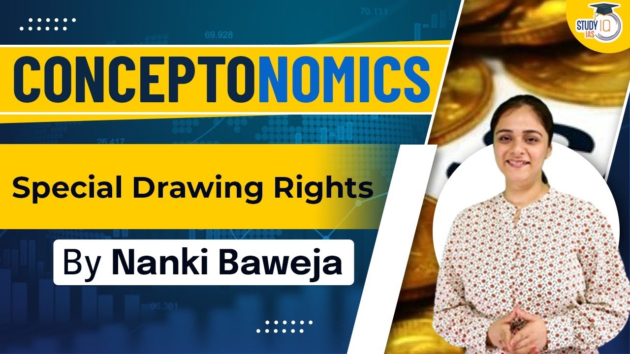What are Special Drawing Rights? | Economic Concept | StudyIQ IAS