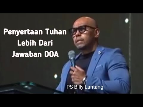 Penyertaan Tuhan Lebih dari Jawaban Doa| PS Billy Lantang  #khotbahkristen  #billylantang #motivasi