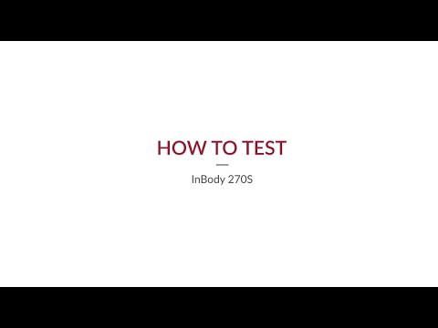 InBody 270S | How to Test