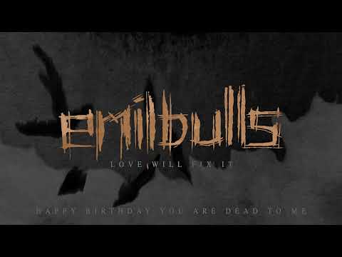 EMIL BULLS - Happy Birthday You Are Dead To Me (OFFICIAL VISUALIZER)