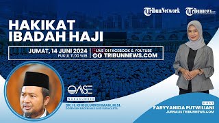 OASE: Hakikat Ibadah Haji