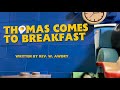 Thomas Comes To Breakfast A Diecast Adaptation