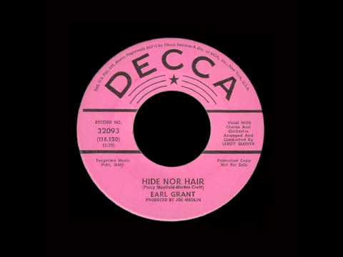 Earl Grant - Hide Nor Hair
