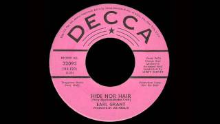 Earl Grant - Hide Nor Hair