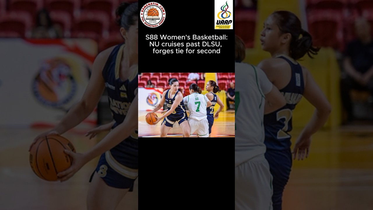 UAAP Women's Basketball: NU trounces DLSU, moves up to second place