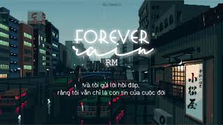 « Vietsub » Forever Rain ♪ RM