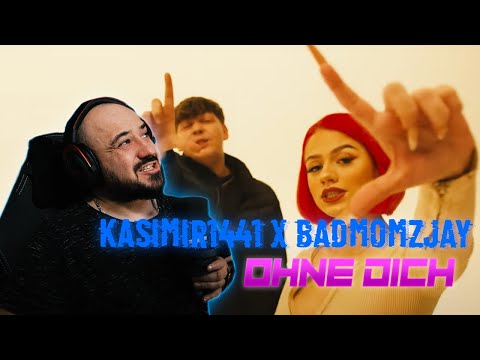REAKTION | KASIMIR1441 x BADMÓMZJAY - OHNE DICH