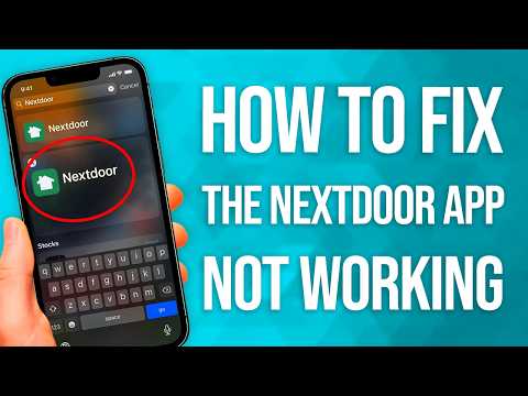 How To Fix The Nextdoor App Not Working Quick Guide