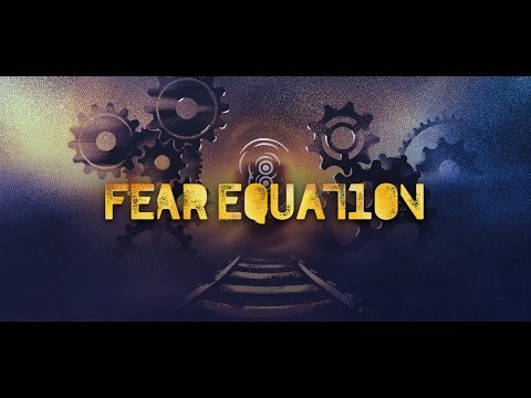 Fear Equation