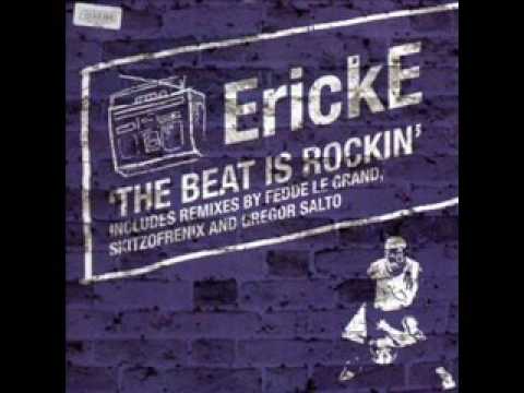 Erick E - The Beat is rockin'