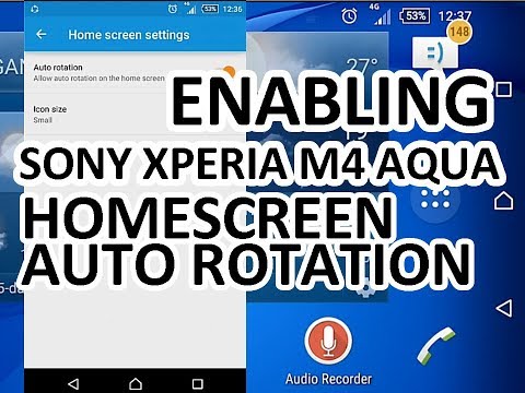How to Enable Your SONY Xperia M4 Aqua Homescreen Auto Rotation