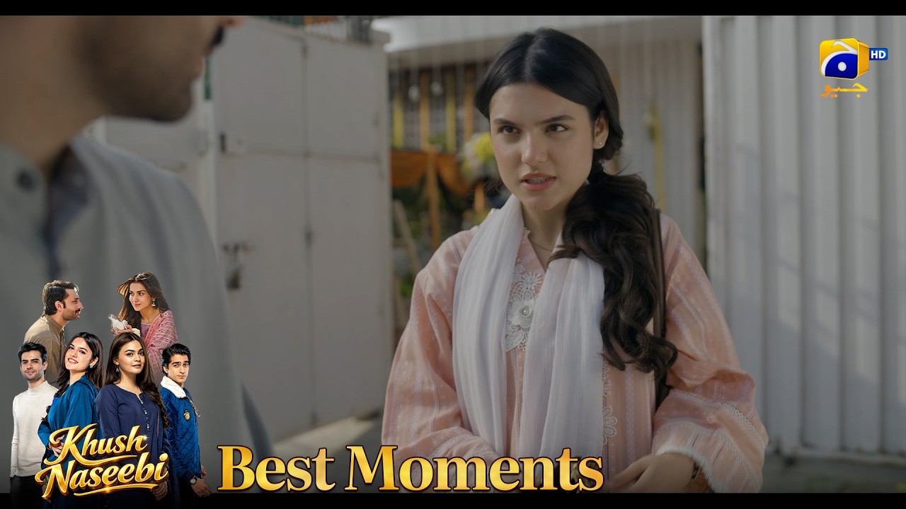 Khush Naseebi Episode 03 | 𝐁𝐞𝐬𝐭 𝐌𝐨𝐦𝐞𝐧𝐭 𝟎𝟐 | Tuba Anwar - Osama Tahir | Har Pal Geo