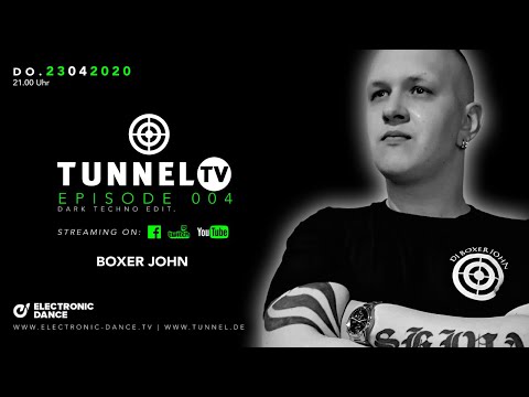 Tunnel TV ep004 - BOXER JOHN (Tunnel Club Hamburg)