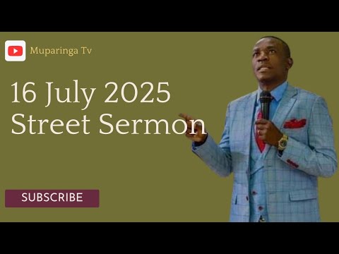 Evangelist T. Muparinga - 16 July 2025 Street Sermon