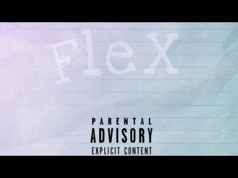 Alex Neathery - Flex ft. Stoopid Stan