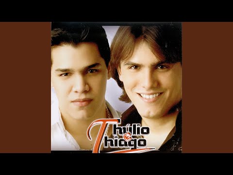 Chega - Thúlio e Thiago