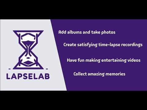 LapseLab - Easy time-lapse vid video thumbnail