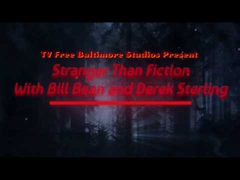 Stranger Than Fiction With Bill Bean and Derek Sterling