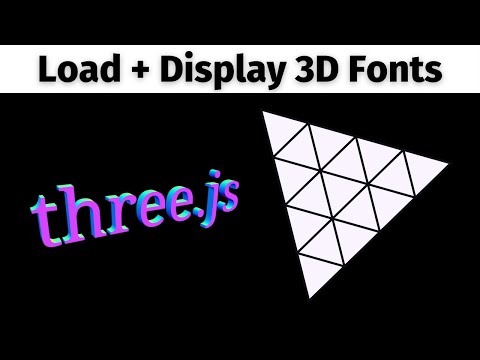 Three.js Font Loader Tutorial | How to Load Fonts in a Three.js Scene