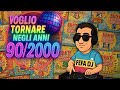 Voglio Tornare Negli Anni 90 2000