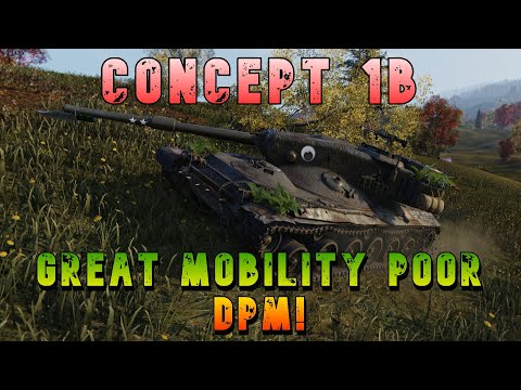 Concept 1b Great Mobility Poor DPM ll Wot Console - World of Tanks Modern Armor