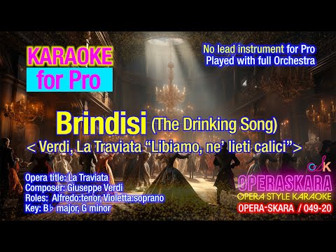 Brindisi/The Drinking Song! La Traviata Karaoke, Verdi, Full Orchestra/ No lead instrument for Pro