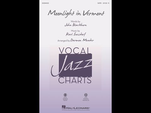 Moonlight in Vermont (SATB Choir) - Arranged by Darmon Meader