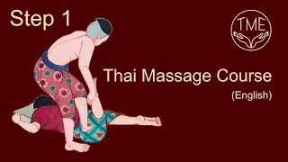 Thai Massage Course STEP 1 Technique (1-5)