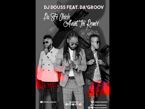 SamyLuv DA'GROOV - Pa Fè Chich (Avant Toi Remix Feat. DJ Douss) (2021)