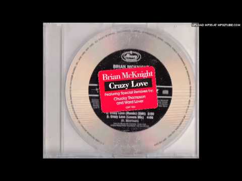 Brian McKnight - Crazy Love [Chucky Thompson Remix]