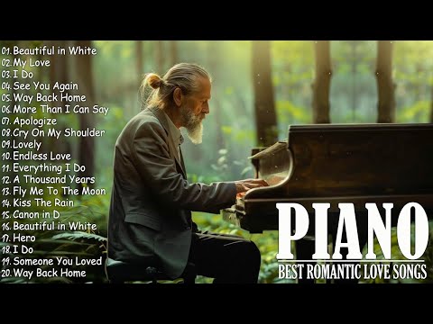 50 Best Beautiful Piano Love Songs Melodies - Great Relaxing Romantic Piano Instrumental Love Songs